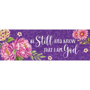 Custom Decor Signature Sign - Be Still Floral