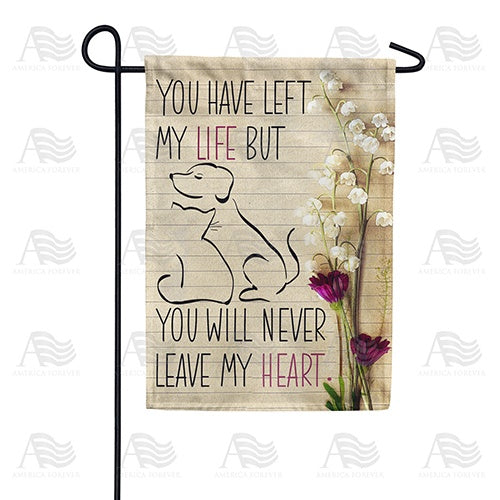 Forever In My Heart Garden Flag