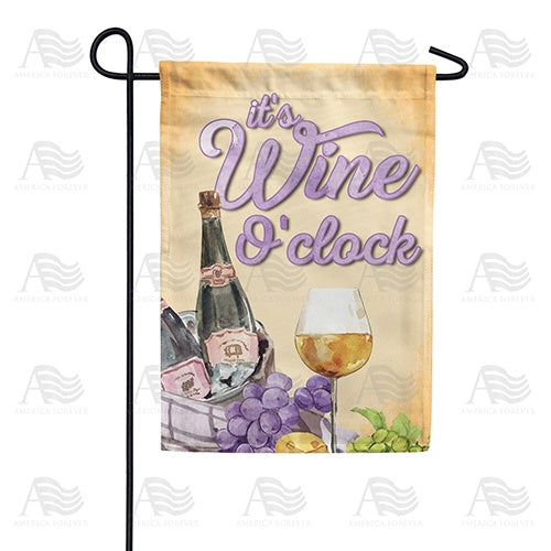 It's Wine O'clock Garden Flag