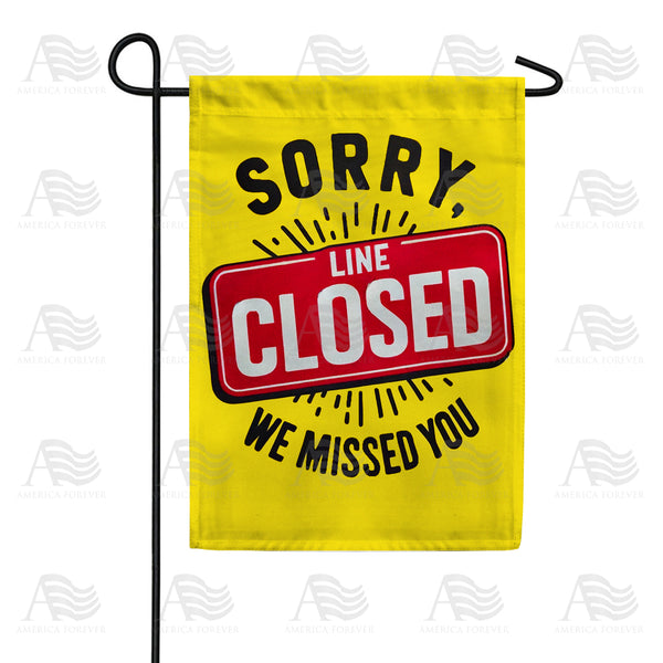 Line Closed Sign Garden Flag