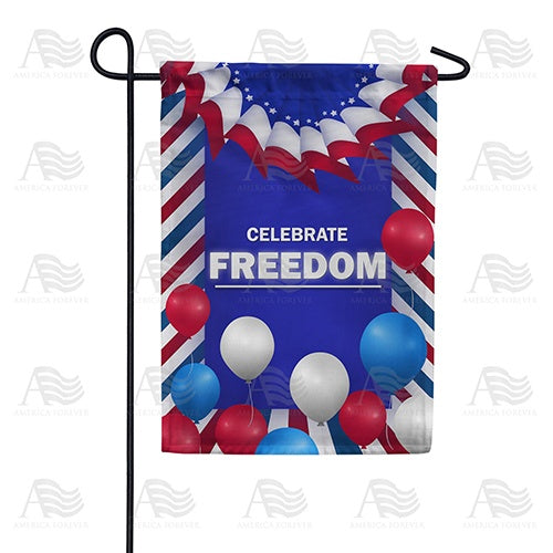 Celebrate Freedom Garden Flag