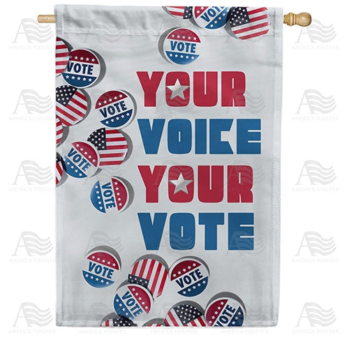 Your Voice, Your Vote! House Flag