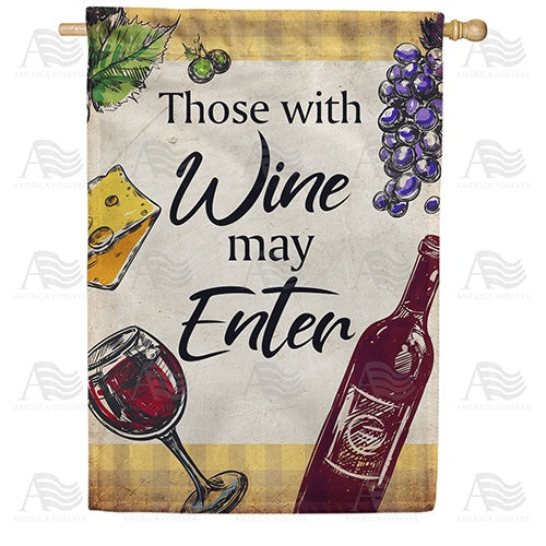 Bring Wine To Enter House Flag