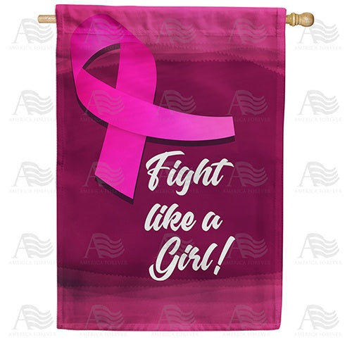 Girl, Fight Breast Cancer! House Flag – Just For Fun Flags