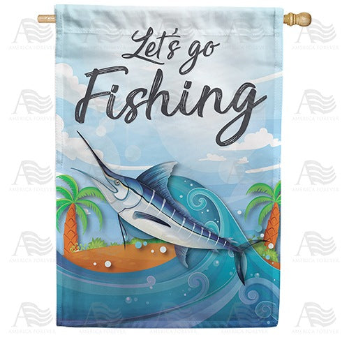 Let's Go Fishing House Flag